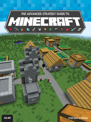 cover image of The Advanced Strategy Guide to Minecraft